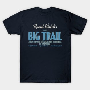 The Big Trail T-Shirt